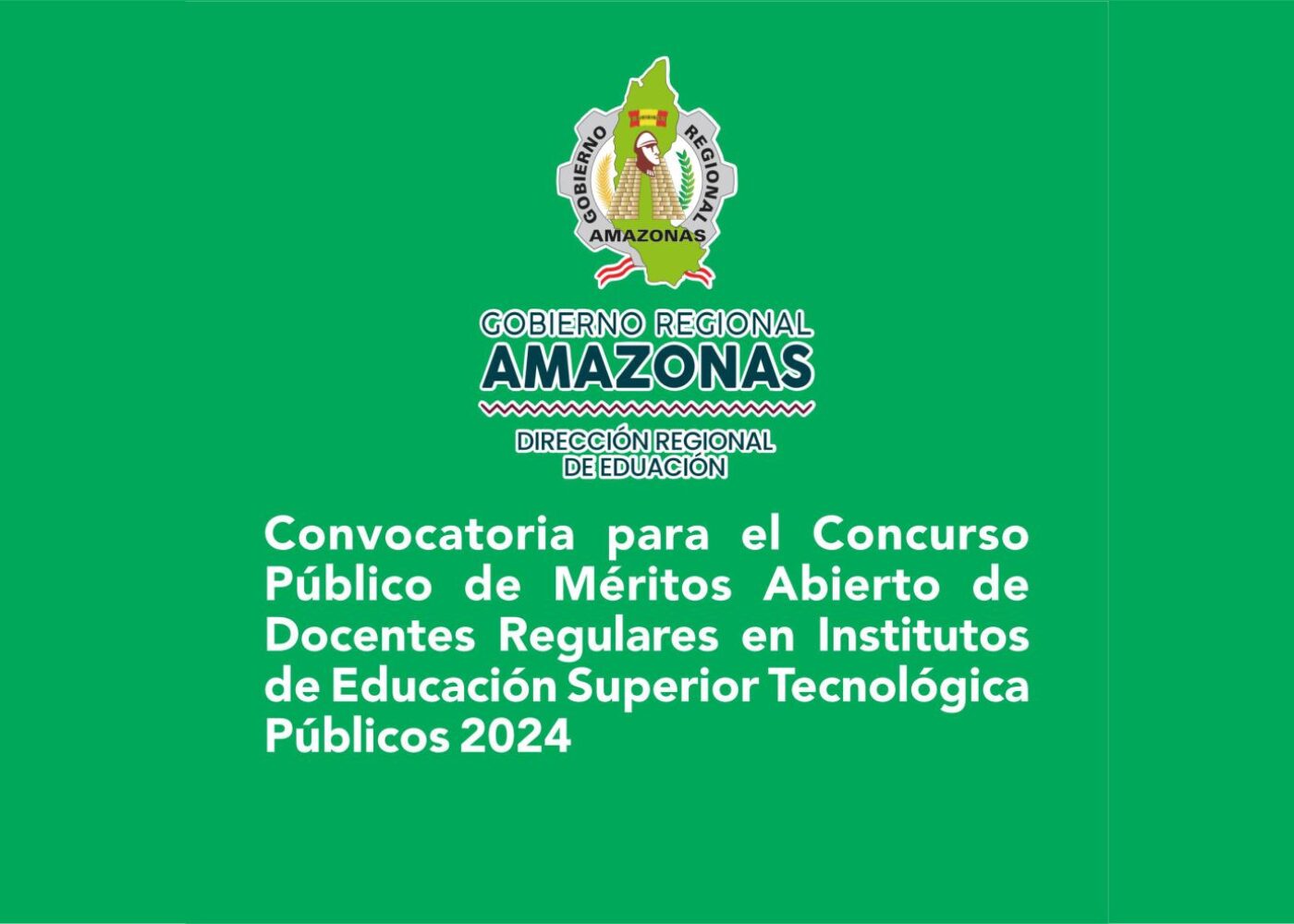 Convocatoria para el Concurso Público de Méritos Abierto de Docentes Regulares en Institutos de Educación Superior Tecnológica Públicos 2024